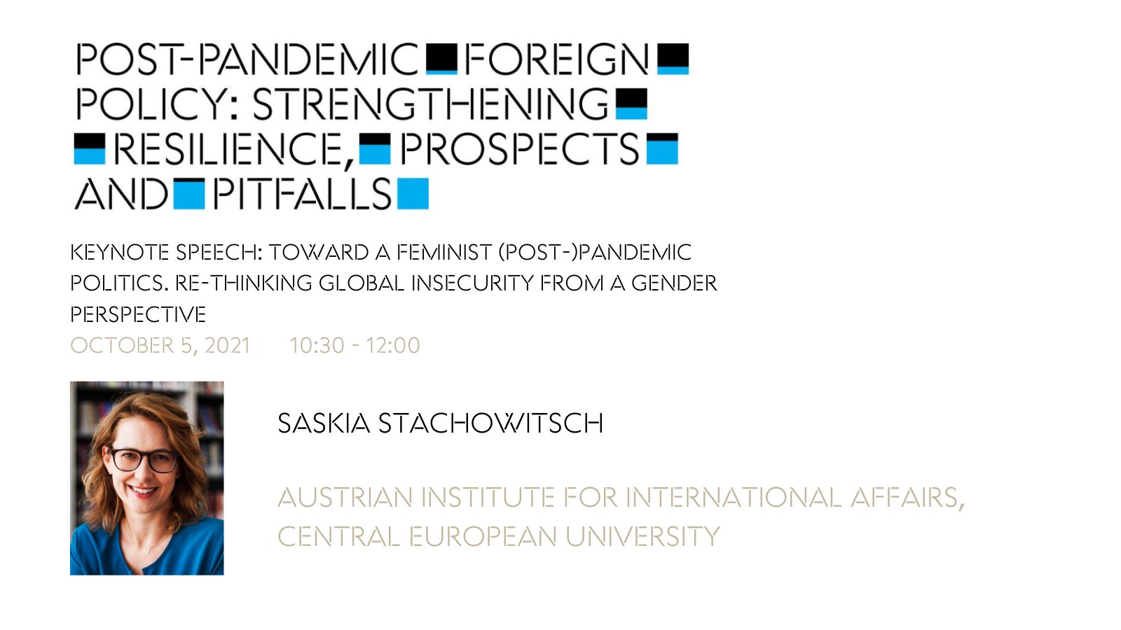 The 13th International Symposium on the Czech Foreign Policy: Post-pandemic Foreign Policy: Strengthening Resilience, Prospects and Pitfalls