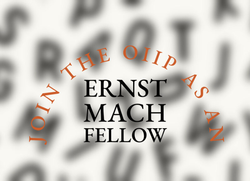 Join the oiip as an Ernst Mach Fellow 