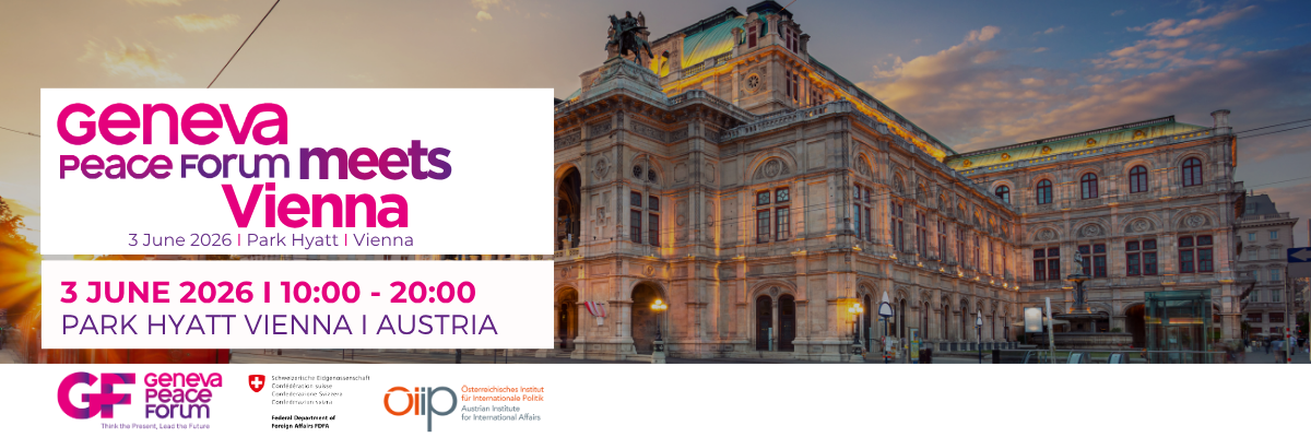 Geneva Peace Forum meets Vienna