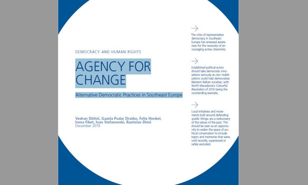 Democracy and human rights agency for change: Alternative Democratic Practices in Southeast Europe 
