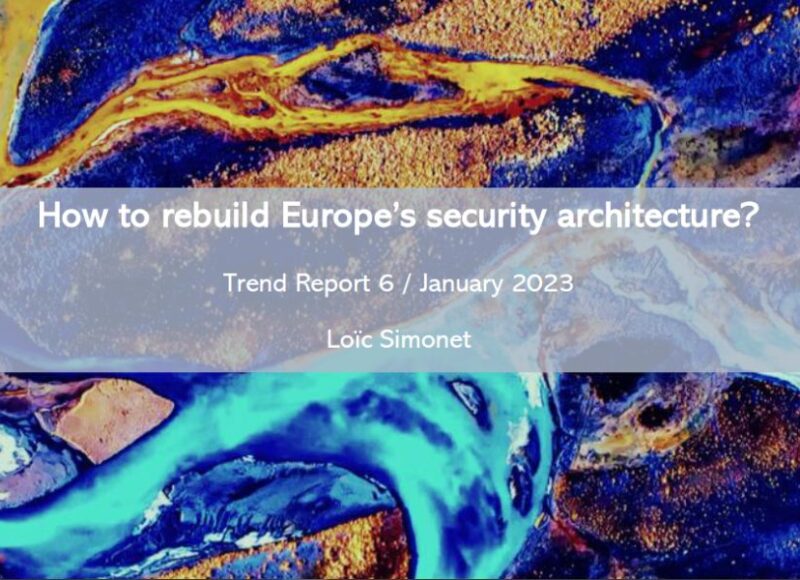 How to rebuild Europe’s security architecture? 