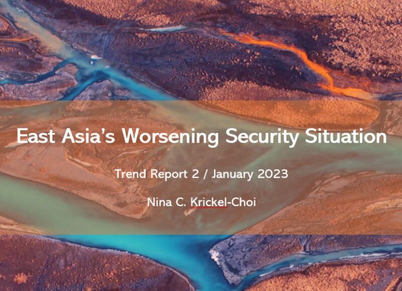 East Asia’s Worsening Security Situation 