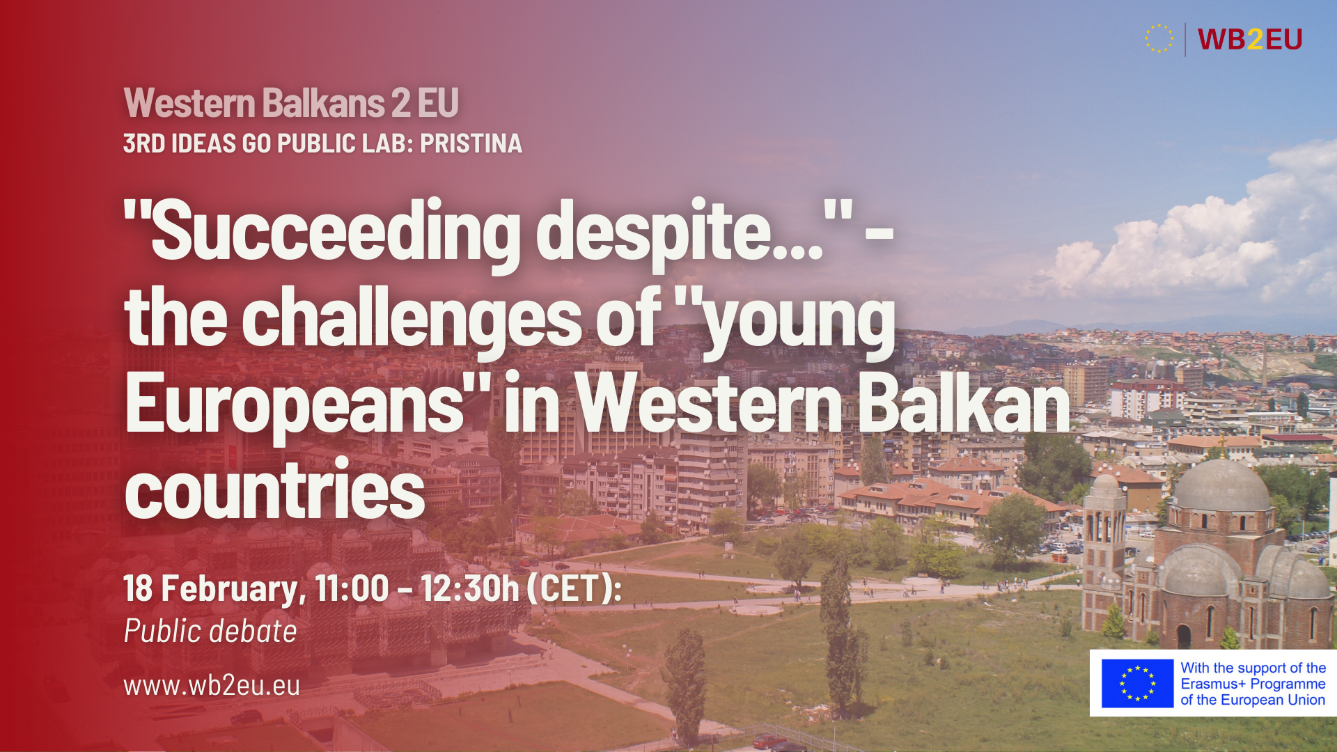 3rd Ideas go public Lab – Public Debate: “Succeeding despite…” – the challenges of “young Europeans” in Western Balkan countries