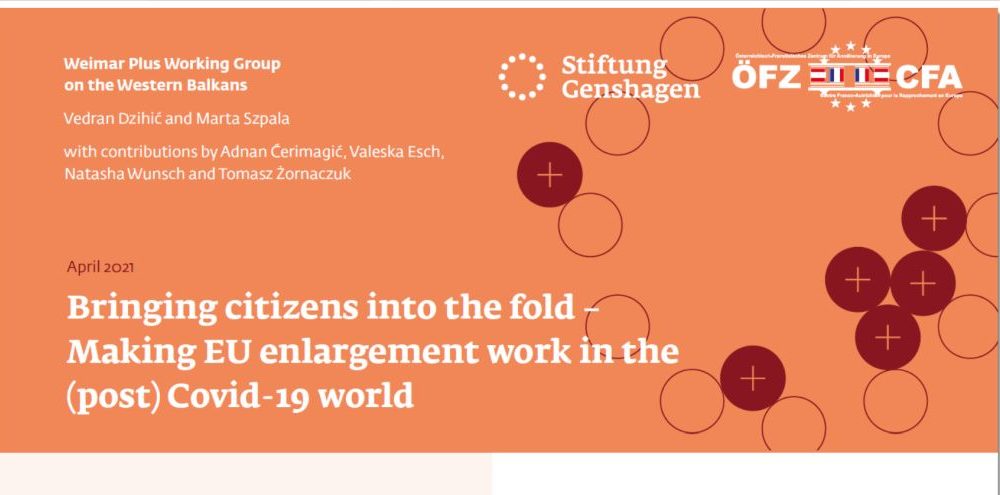 Bringing citizens into the fold – Making EU enlargement work in the (post) Covid-19 world